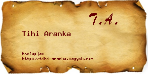 Tihi Aranka névjegykártya